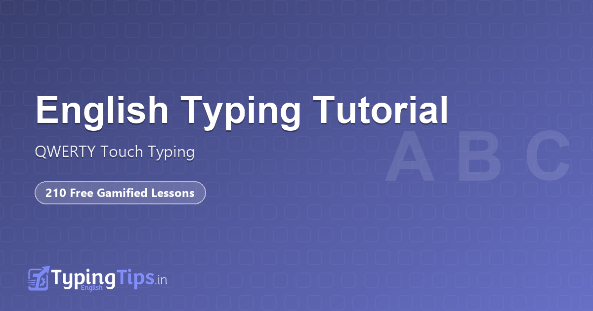 Typing Test Tutorial English Typing Tutorial – QWERTY Touch Typing | TypingTips.in