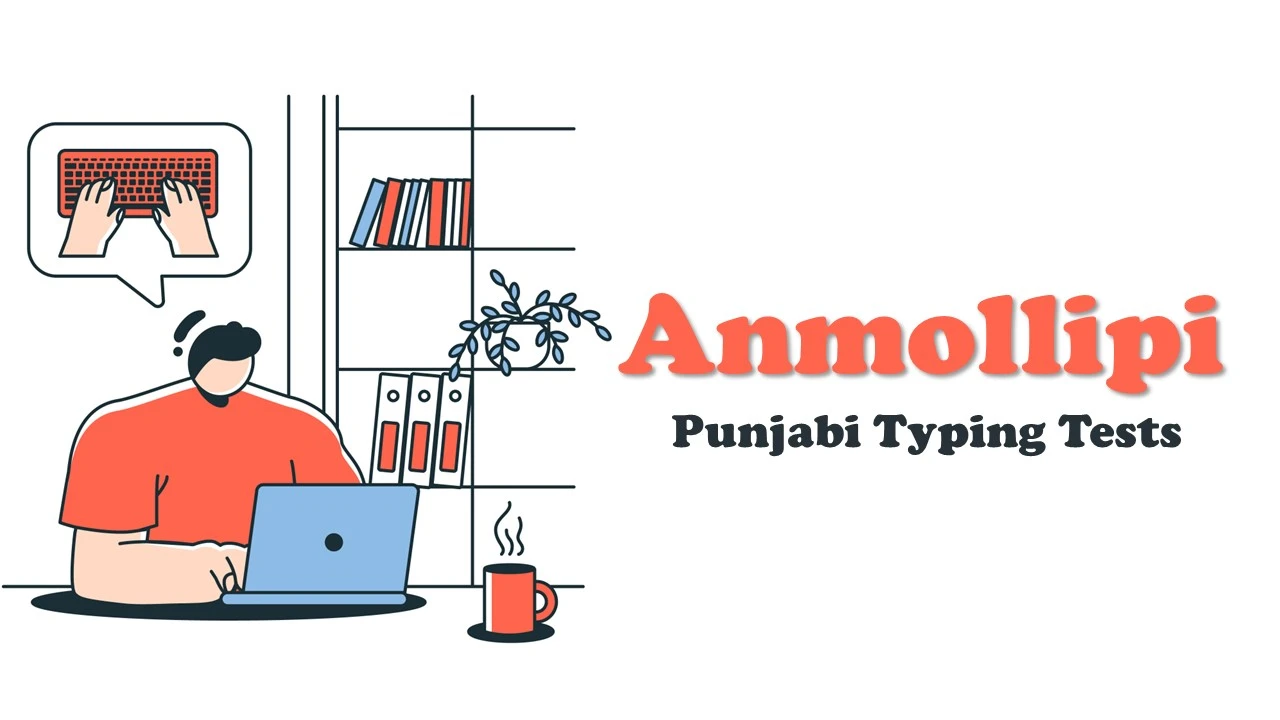 Free Online Anmollipi Punjabi Typing Tests : Sharpen Your Skill